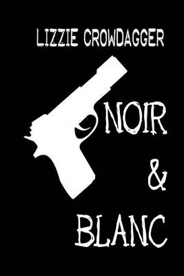 Book cover for Noir & Blanc
