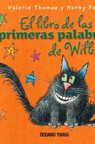Cover of El Libro de Las Primeras Palabras de Wilbur