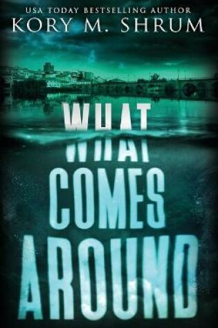 Cover of What Comes Around