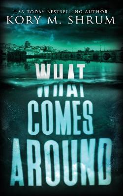 Book cover for What Comes Around