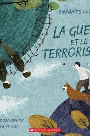 Cover of Enfants Du Monde: La Guerre Et Le Terrorisme