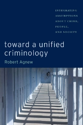 Book cover for Toward a Unified Criminology