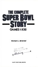 Book cover for The Complete Super Bowl Story, Games I-XXI