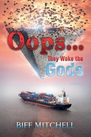 Cover of Oops (They Woke the Gods)