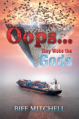 Book cover for Oops (They Woke the Gods)