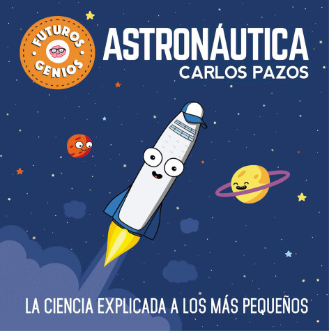 Book cover for Astronáutica / Space for Smart Kids
