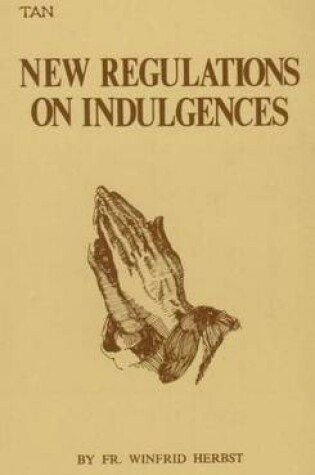 Cover of The New Regulations on Indulgences
