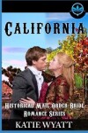 Book cover for California Historical Mail Order Bride Romance Series
