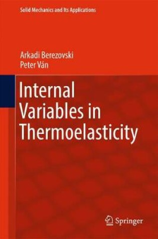 Cover of Internal Variables in Thermoelasticity