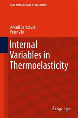 Cover of Internal Variables in Thermoelasticity