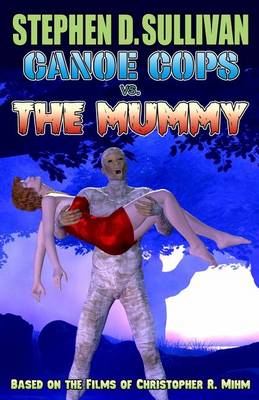 Book cover for Canoe Cops vs. the Mummy