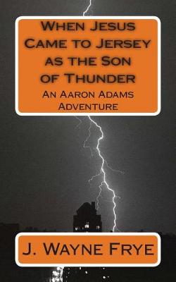 Book cover for When Jesus Came to Jersey as the Son of Thunder