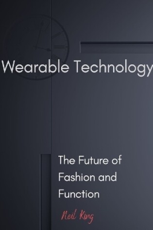 Cover of Wearable Technology