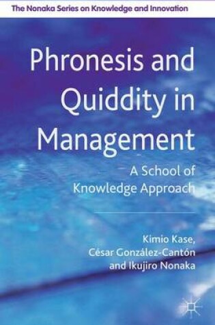 Cover of Phronesis and Quiddity in Management