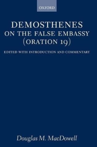 Cover of On the False Embassy (Oration 19)