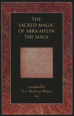 Cover of The Sacred Magic of Abra Melin the Mage