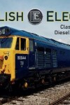 Book cover for English Electric Class 40, 50 & 55 Diesel Locomotives