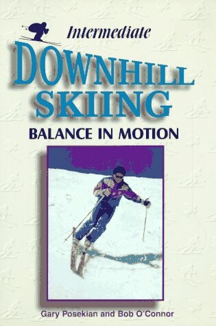 Cover of Intermediate Downhill Skiing