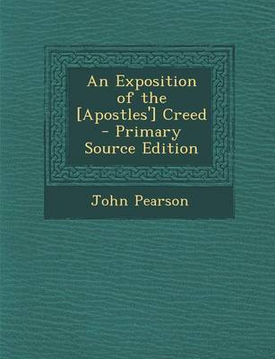 Book cover for Exposition of the [Apostles'] Creed