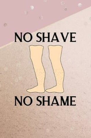 Cover of No Shave No Shame