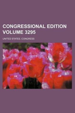 Cover of Congressional Edition Volume 3295