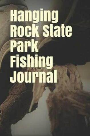 Cover of Hanging Rock State Park Fishing Journal