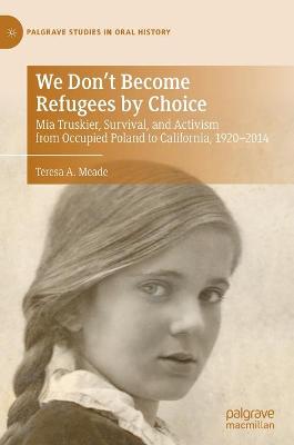 Book cover for We Don't Become Refugees by Choice
