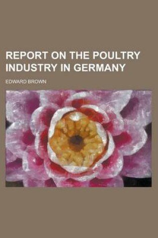 Cover of Report on the Poultry Industry in Germany