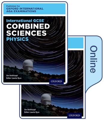 Cover of International GCSE Combined Sciences Physics for Oxford International AQA Examinations