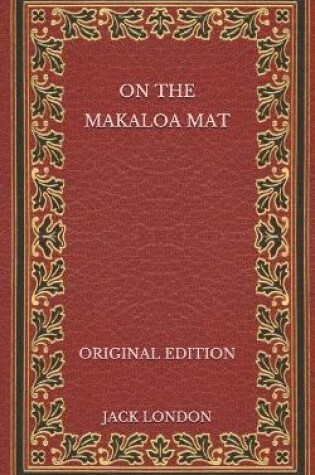 Cover of On the Makaloa Mat - Original Edition