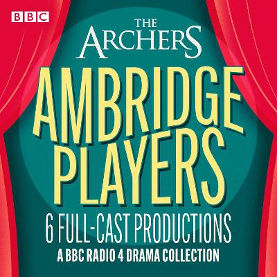 Book cover for The Archers: The Ambridge Players