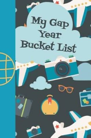 Cover of My Gap Year Bucket List