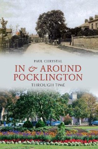 Cover of In & Around Pocklington Through Time