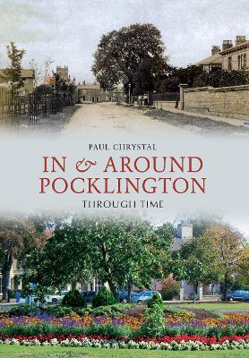 Cover of In & Around Pocklington Through Time