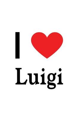 Book cover for I Love Luigi