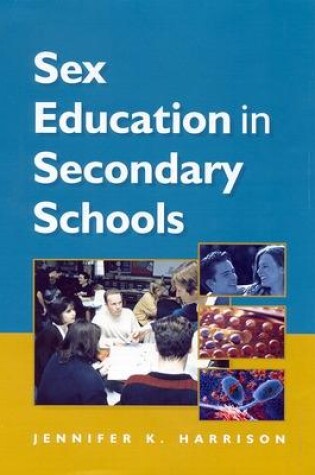 Cover of SEX EDUCATION IN SECONDARY SCHOOLS
