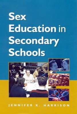 Book cover for SEX EDUCATION IN SECONDARY SCHOOLS