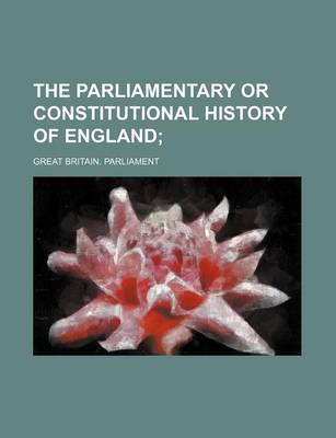 Book cover for The Parliamentary or Constitutional History of England (Volume 5)