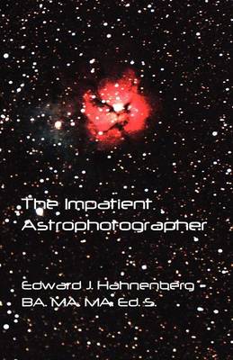 Book cover for The Impatient Astrophotographer