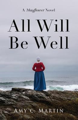 Book cover for All Will Be Well