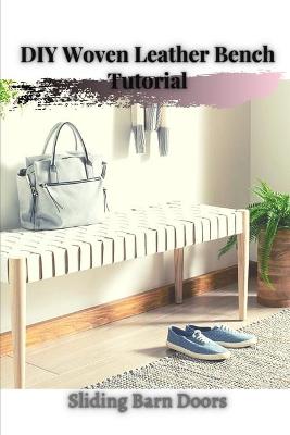 Book cover for DIY Woven Leather Bench Tutorial