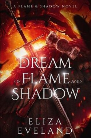 Cover of A Dream of Flame and Shadow