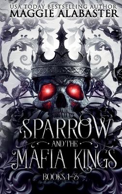 Book cover for Sparrow and the Mafia Kings Complete Collection