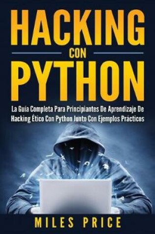 Cover of Hacking Con Python