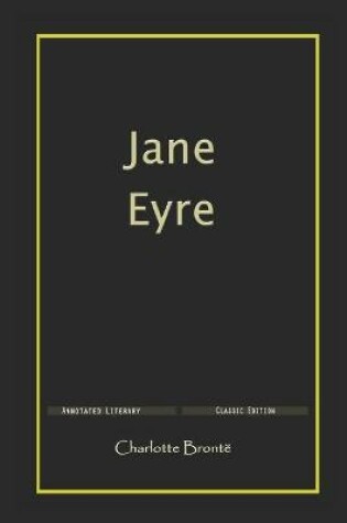 Cover of Jane Eyre By Charlotte Brontë Illustrated Novel
