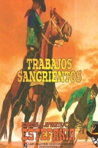 Cover of Trabajos sangrientos (Colección Oeste)