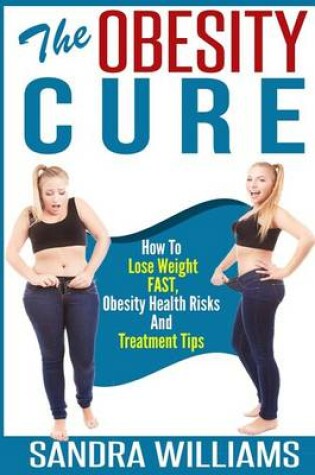 Cover of The Obesity Cure