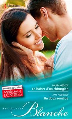 Book cover for Le Baiser D'Un Chirurgien - Un Doux Remede