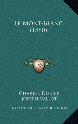 Book cover for Le Mont-Blanc (1880)