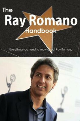 Cover of The Ray Romano Handbook - Everything You Need to Know about Ray Romano